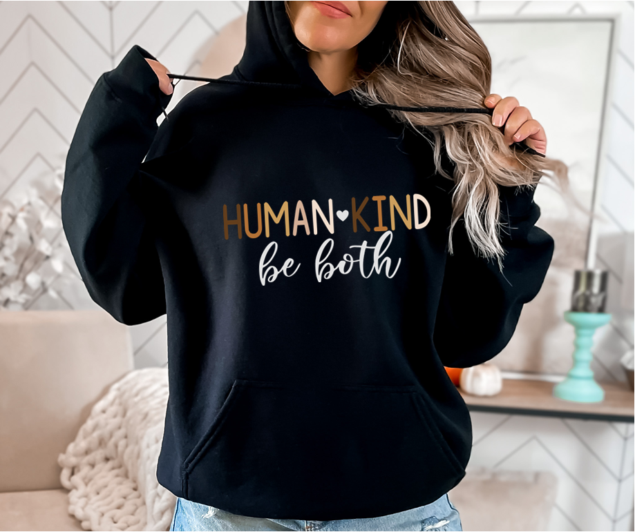 Human Kind Be Both Hoodie
