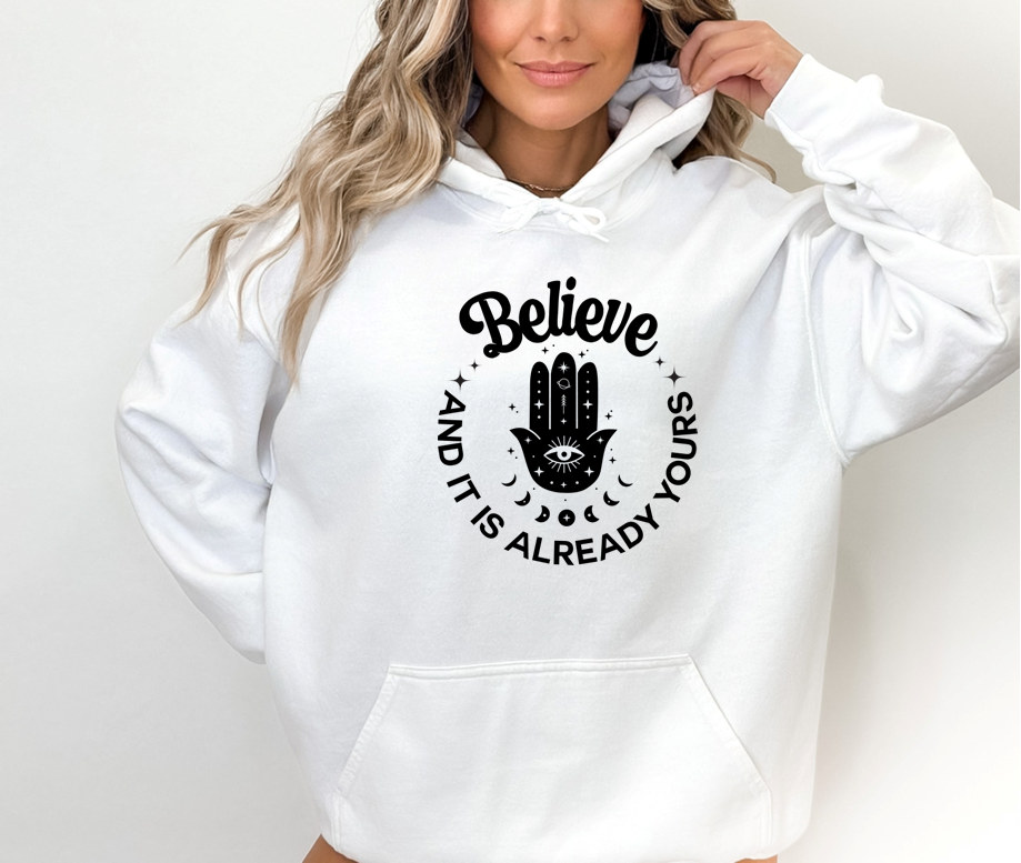 Believe Hoodie