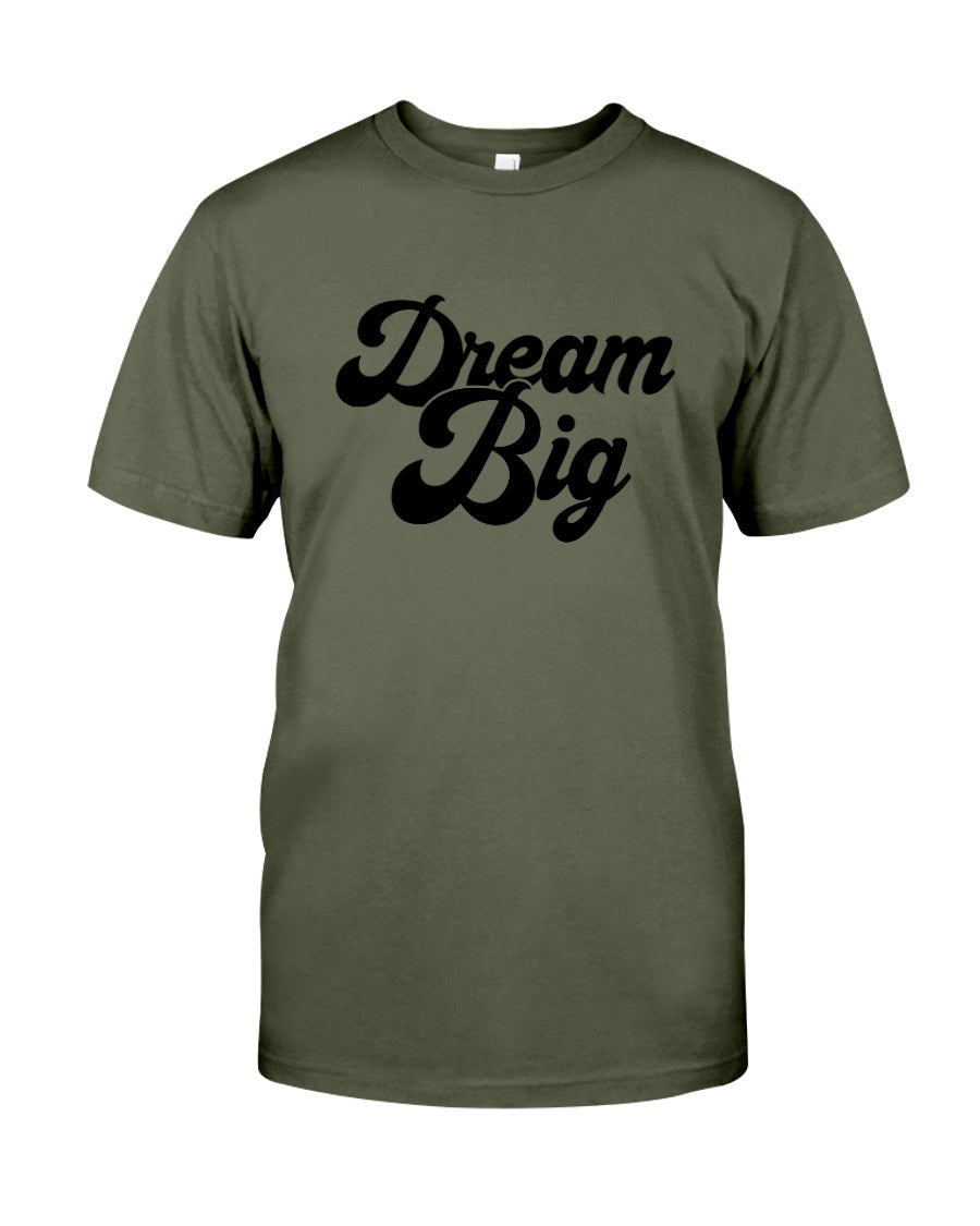 Dream Big Short Sleeve Shirt